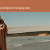 HydroCloak: Embrace the Outdoors with the Ultimate Waterproof and Windproof Changing Robe