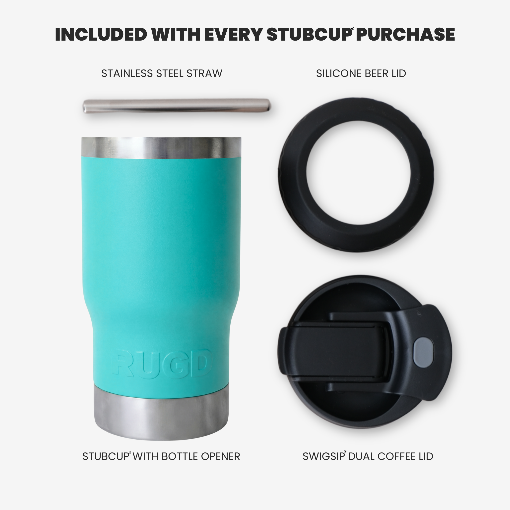 Get Rug'd StubCup in teal with stainless steel straw, silicone beer lid, and coffee lid included